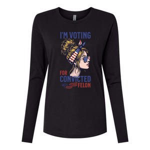 IM Voting Convicted Felon In 2024 Messy Bun Gift Womens Cotton Relaxed Long Sleeve T-Shirt