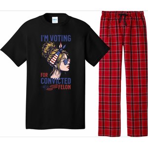 IM Voting Convicted Felon In 2024 Messy Bun Gift Pajama Set