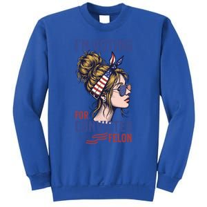 IM Voting Convicted Felon In 2024 Messy Bun Gift Sweatshirt