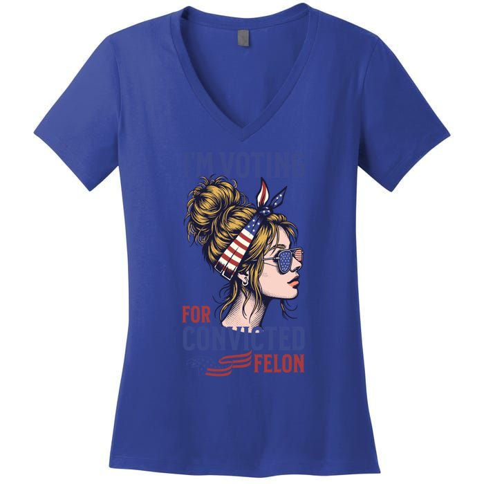 IM Voting Convicted Felon In 2024 Messy Bun Gift Women's V-Neck T-Shirt