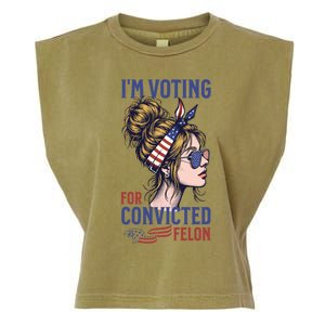 IM Voting Convicted Felon In 2024 Messy Bun Gift Garment-Dyed Women's Muscle Tee