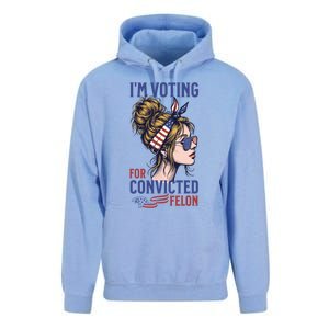 IM Voting Convicted Felon In 2024 Messy Bun Gift Unisex Surf Hoodie