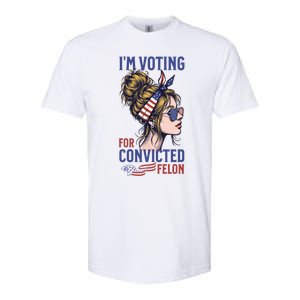 IM Voting Convicted Felon In 2024 Messy Bun Gift Softstyle CVC T-Shirt