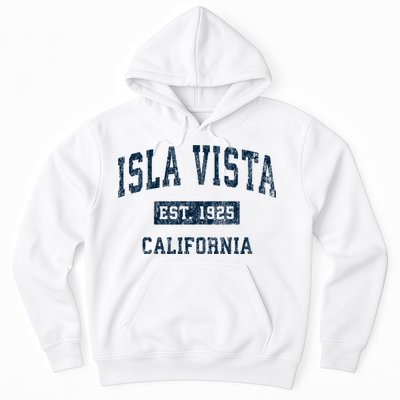 Isla Vista California EST 1925 Vintage Sports Hoodie