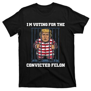 Im Voting Convicted Felon Trump 2024 T-Shirt