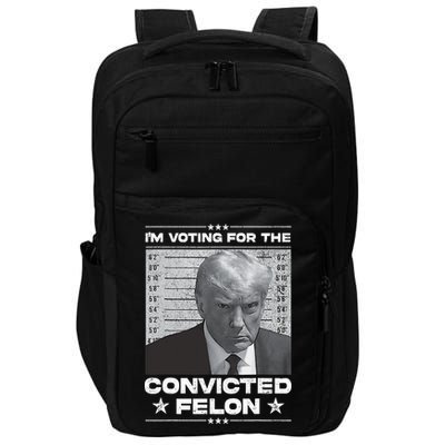 IM Voting Convicted Felon 2024 Trump 2024 Convicted Felon Impact Tech Backpack