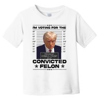 IM Voting Convicted Felon 2024 Trump 2024 Convicted Felon Toddler T-Shirt