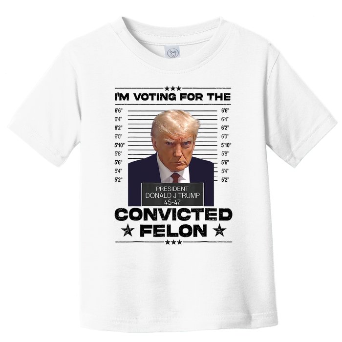 IM Voting Convicted Felon 2024 Trump 2024 Convicted Felon Toddler T-Shirt