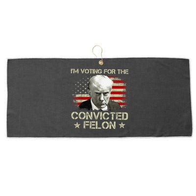 IM Voting Convicted Felon 2024 Still Vote Donald Trump Gift Large Microfiber Waffle Golf Towel