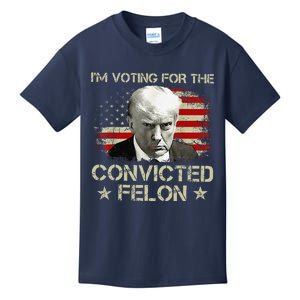 IM Voting Convicted Felon 2024 Still Vote Donald Trump Gift Kids T-Shirt