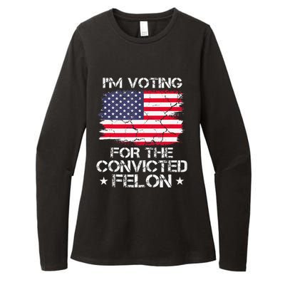 IM Voting Convicted Felon 2024 Trump 2024 Convicted Felon Womens CVC Long Sleeve Shirt