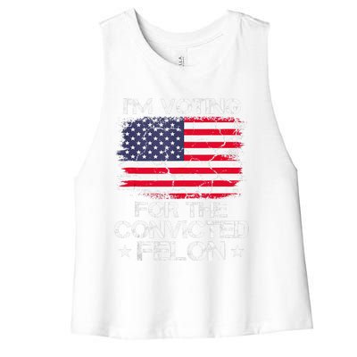 IM Voting Convicted Felon 2024 Trump 2024 Convicted Felon Women's Racerback Cropped Tank