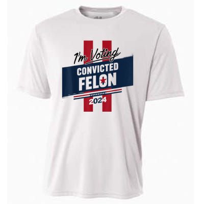 IM Voting Convicted Felon 2024 Trump 2024 Convicted Felon Cooling Performance Crew T-Shirt