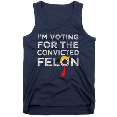 IM Voting Convicted Felon 2024 Trump 2024 Convicted Felon Tank Top