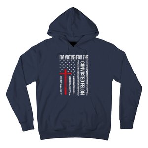 IM Voting Convicted Felon 2024 Trump 2024 Convicted Felon Hoodie