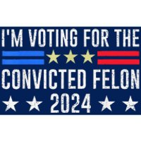 IM Voting Convicted Felon 2024 Messy Bun Funny Fellon 2024 Bumper Sticker