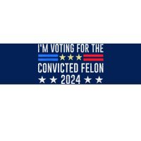 IM Voting Convicted Felon 2024 Messy Bun Funny Fellon 2024 Bumper Sticker