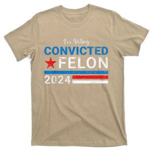 IM Voting Convicted Felon 2024 T-Shirt