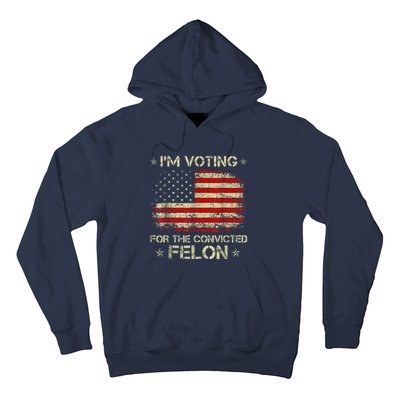 IM Voting Convicted Felon 2024 Hoodie