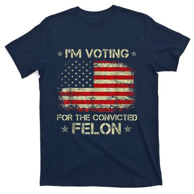 IM Voting Convicted Felon 2024 T-Shirt