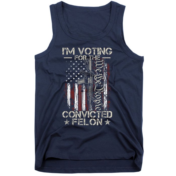 IM Voting Convicted Felon 2024 Convicted Felon 2024 Tank Top