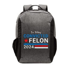 IM Voting Convicted Felon 2024 Vector Backpack