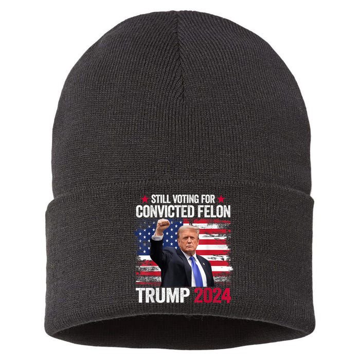 IM Voting Convicted Felon 2024 Trump 2024 Convicted Felon Sustainable Knit Beanie