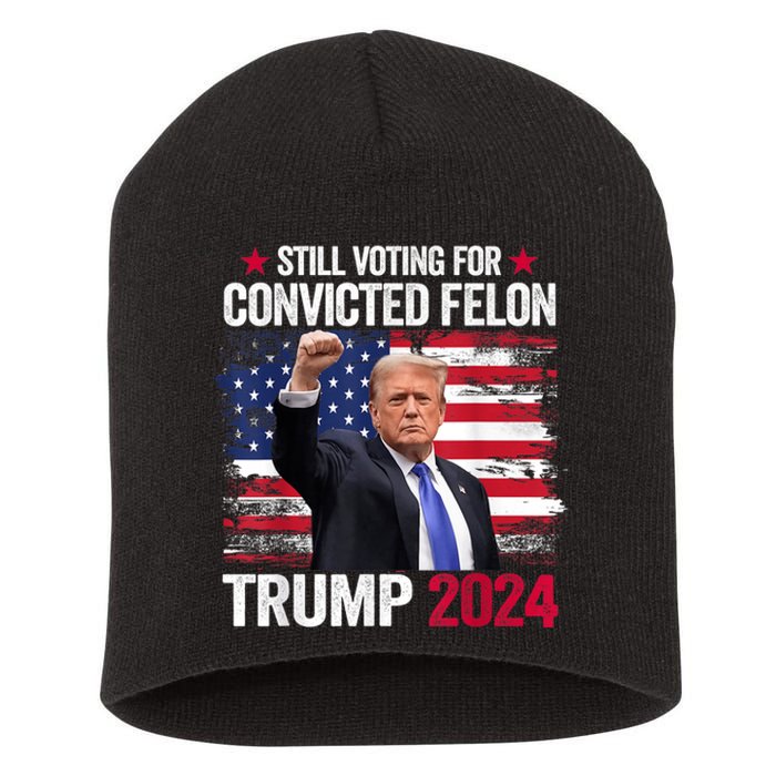 IM Voting Convicted Felon 2024 Trump 2024 Convicted Felon Short Acrylic Beanie