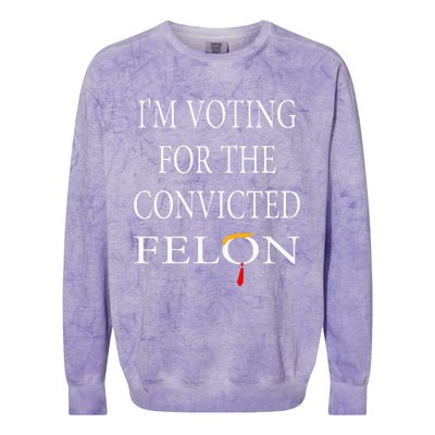 IM Voting Convicted Felon 2024 Colorblast Crewneck Sweatshirt