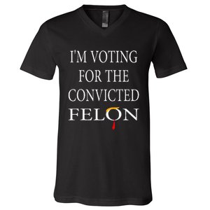 IM Voting Convicted Felon 2024 V-Neck T-Shirt