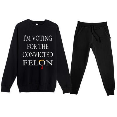 IM Voting Convicted Felon 2024 Premium Crewneck Sweatsuit Set