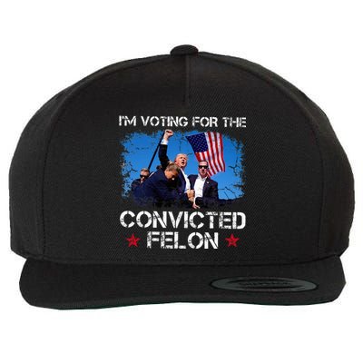 IM Voting Convicted Felon 2024 Trump 2024 Convicted Felon Wool Snapback Cap