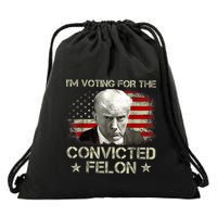 IM Voting Convicted Felon 2024 Trump 2024 Convicted Felon Drawstring Bag