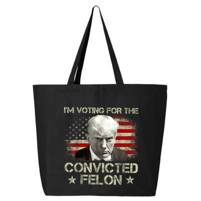 IM Voting Convicted Felon 2024 Trump 2024 Convicted Felon 25L Jumbo Tote
