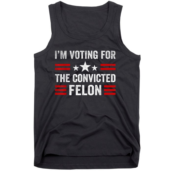 IM Voting Convicted Felon 2024 2024 Convicted Felon Tank Top