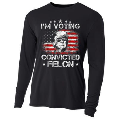 IM Voting Convicted Felon 2024 Trump 2024 Convicted Felon Cooling Performance Long Sleeve Crew