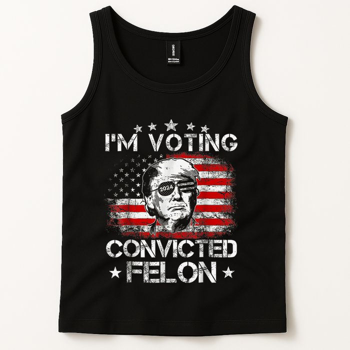 IM Voting Convicted Felon 2024 Trump 2024 Convicted Felon Tank Top