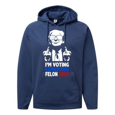 IM Voting Convicted Felon 2024 Donald Trump Performance Fleece Hoodie