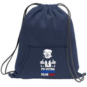 IM Voting Convicted Felon 2024 Donald Trump Sweatshirt Cinch Pack Bag