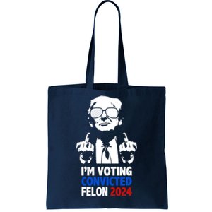 IM Voting Convicted Felon 2024 Donald Trump Tote Bag