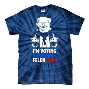 IM Voting Convicted Felon 2024 Donald Trump Tie-Dye T-Shirt