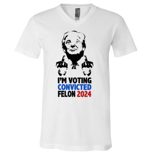 IM Voting Convicted Felon 2024 Donald Trump V-Neck T-Shirt