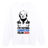 IM Voting Convicted Felon 2024 Donald Trump Premium Crewneck Sweatshirt