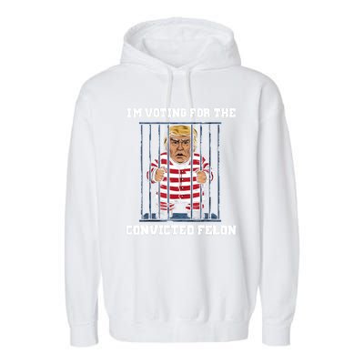 IM Voting Convicted Felon Trump 2024 Garment-Dyed Fleece Hoodie