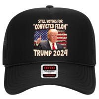 IM Voting Convicted Felon 2024 Trump 2024 Convicted Felon High Crown Mesh Back Trucker Hat