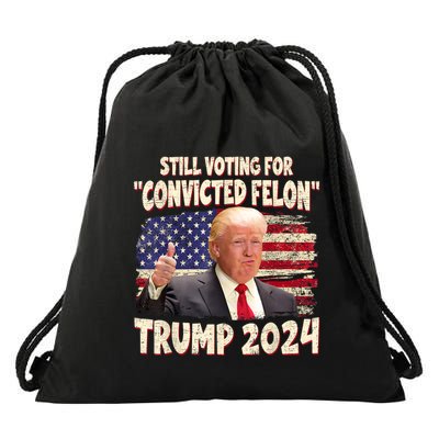 IM Voting Convicted Felon 2024 Trump 2024 Convicted Felon Drawstring Bag