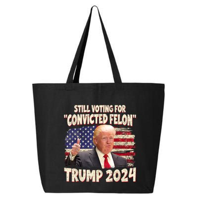 IM Voting Convicted Felon 2024 Trump 2024 Convicted Felon 25L Jumbo Tote