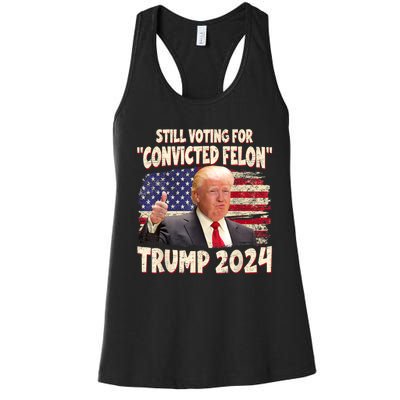 IM Voting Convicted Felon 2024 Trump 2024 Convicted Felon Women's Racerback Tank