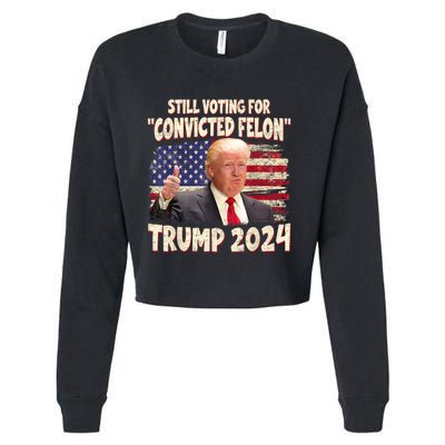 IM Voting Convicted Felon 2024 Trump 2024 Convicted Felon Cropped Pullover Crew