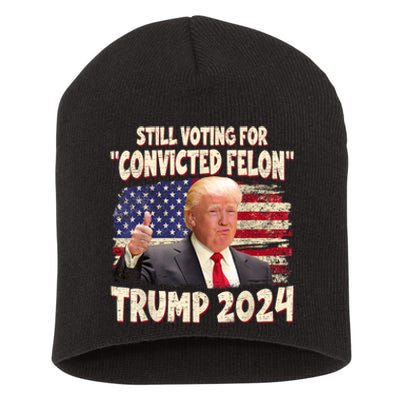 IM Voting Convicted Felon 2024 Trump 2024 Convicted Felon Short Acrylic Beanie